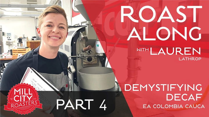 Demystifying Decaf: EA Colombia Cauca - Part 4 of 4