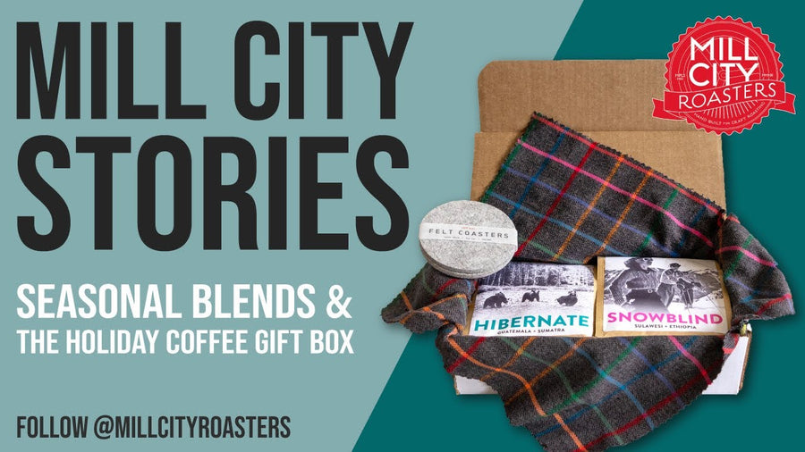 Seasonal Blends & The Holiday Coffee Gift Box